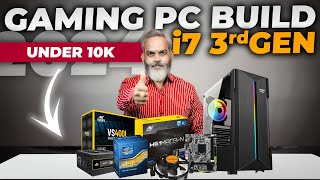 Rs 10,000/- 🔥 Gaming PC Build Guide with i7 3rd Gen CPU