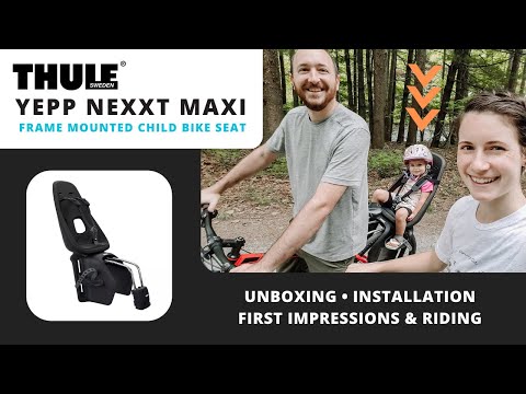 Thule Yepp Nexxt Maxi Frame Mounted Child Bike Seat - Unboxing, Installation, Review