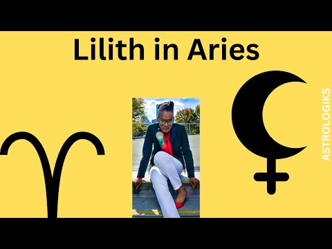 Lilith in Aries - Self Empowerment - Astrologiks