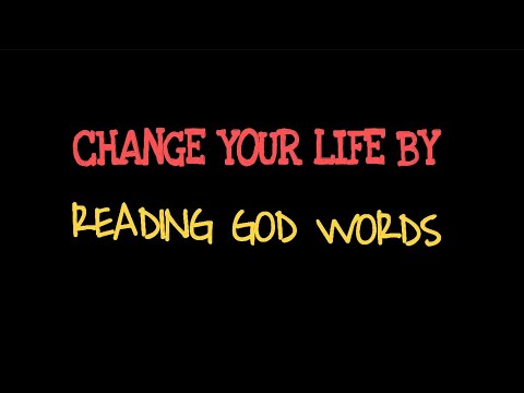 Change Your Life By Reading God Words Theses words are powerful words psalms 8 through 16