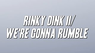 Project Pat - Rinky Dink II/We're Gonna Rumble (Lyrics)