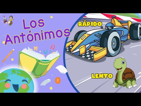 Qué son los Antónimos  (Videos Educativos para Niños)