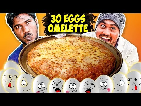 We Cooked India's Biggest 30 EGGS OMELETTE