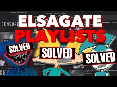 "ElsaGate Playlists" Controversy SOLVED