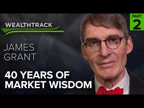 Interest Rates and Market Speculation with Financial Historian James Grant [2023]