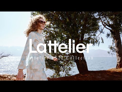 Lattelier - Spring & Summer Collection 2022