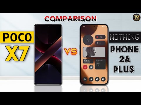 POCO X7 vs Nothing Phone 2a Plus : Which Phone is Best❓😯