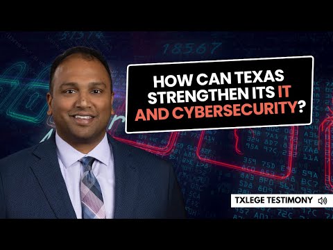 How Can Texas Strengthen its IT and Cybersecurity?