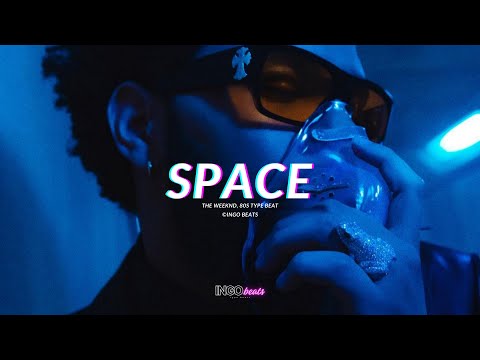 The Weeknd Type Beat - "Space" I 80s Synthpop Type Beat