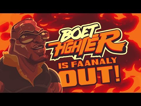 BOET FIGHTER is OUT, boet!