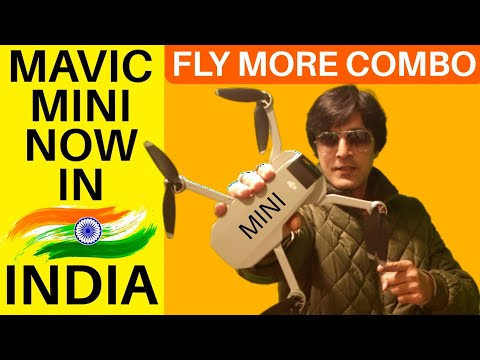 DJI MAVIC MINI FLY MORE COMBO NOW in INDIA: UNBOXING