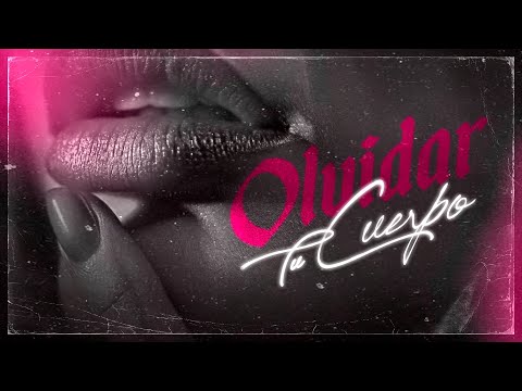 Olvidar Tu Cuerpo ⌛ - Sergio Acosta, Dayvi, Brayan Lizama, Rey Vonblon #guaracha