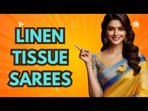 Linen Tissue Sarees Collection – Coimbatore Traditional Elegance in Every Saree | Best Sarees🥻