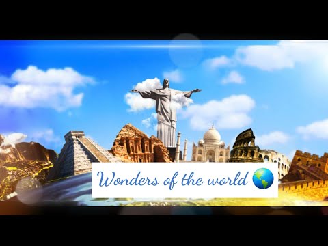 Seven Wonders Of The Modern world| 7 wonders of the world