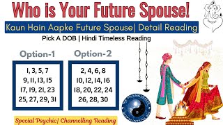 Who is Your FUTURE SPOUSE❣️🙈 Kaun Hain Aapke Future Spouse 🥰 Personality Traits☯️Pick A Card Hindi🌺