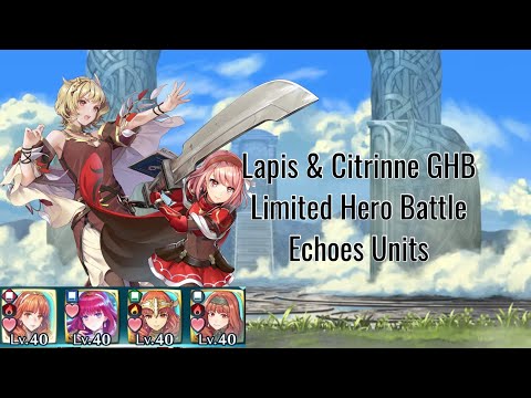 Fire Emblem Heroes - Lapis & Citrinne BHB Limited Hero Battle INFERNAL - Echoes Units