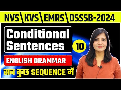 NVS\ DSSSB\KVS English Grammar CLASS-10  CONDITIONAL SENTENCES NVS TGT PGT EXAM #nvs #emrs #dsssb