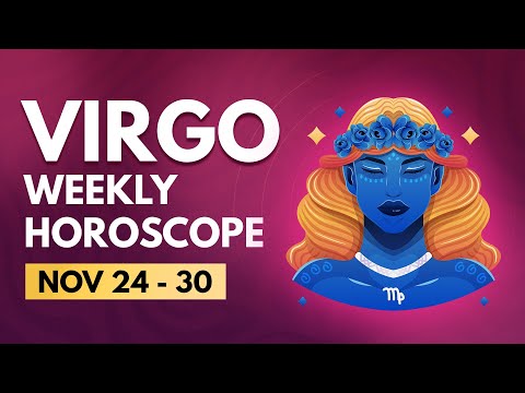 Virgo Weekly Horoscope: November 24 to 30, 2024