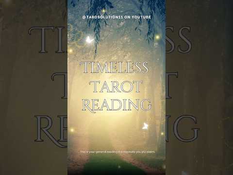 Timeless tarot reading.Tarotreading. your general prediction. What next.