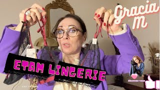 Etam lingerie  (mes nouveautés).