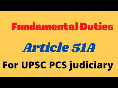 Fundamental Duties/Article 51A/Part IV A/Hindi/UPSC/Judiciary/Indian Constitution