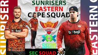 SUNRISERS EASTERN CAPE SQUAD SA20 2025