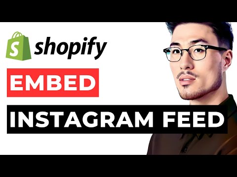 How to Embed Instagram Shopify