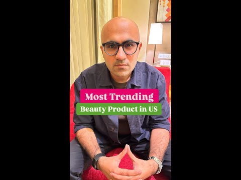 Most Trending Beauty Product in US | Business | Sarthak Ahuja