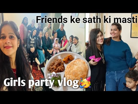 दोस्तों के साथ की मस्ती | Girls Party at Home Vlog | Kitty Party Games for Ladies | Tambola Party