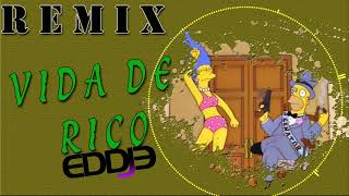 VIDA DE RICO REMIX CAMILO   EDDIE DJ