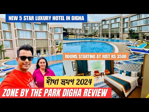 Digha tour 2024 | Zone by the Park Digha | 5 star hotel in Digha | Tamralipta Express | Writam Roy