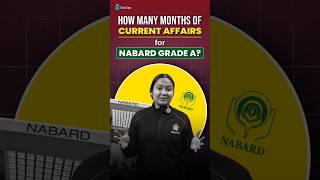 How many months of Current Affairs required for NABARD Grade A | Current Affairs Strategy | EduTap