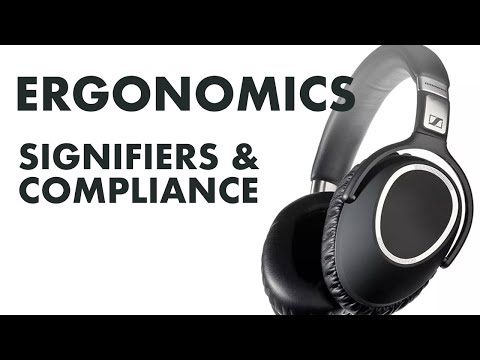 Ergonomics for Industrial Designers: Signifiers, Tension & Compliance of Headphones & Chairs