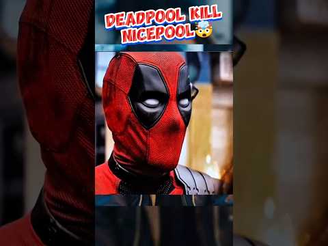 Why Deadpool Kill Nicepool?😱🤯 #shorts #ytshorts #facts