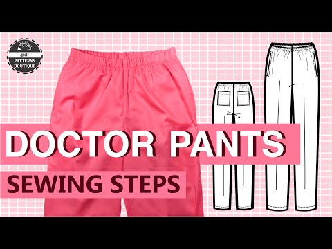 Doctor Scrubs PANTS - DIY Sewing Steps / PDF Patterns Boutique Sew Along