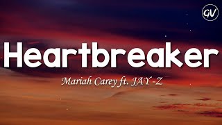 Mariah Carey - Heartbreaker [Lyrics] ft. JAY-Z