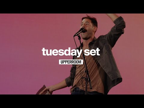 UPPERROOM Tuesday Set