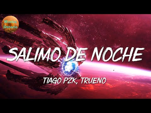 ♩ Tiago PZK, Trueno - Salimo de Noche | Bad Bunny, Romeo Santos (Letra\Lyrics)