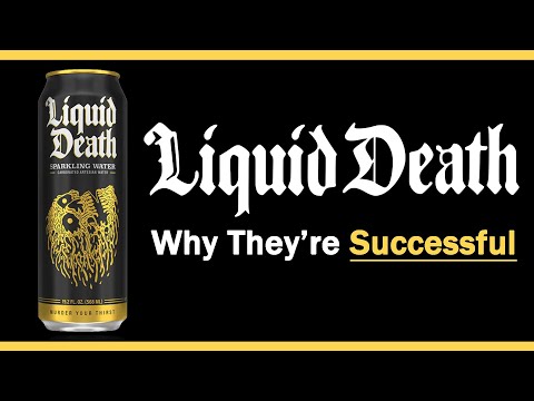 Liquid Death - Why They're Successful