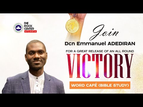 Word Cafe: Victory - Dcn Emmanual ADEDIRAN 10/09/2024