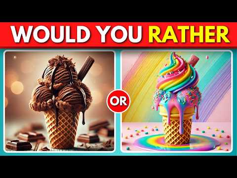 Would You Rather Chocolate Vs Rainbow Food Edition 🍫🌈🍬 Quiz Monster