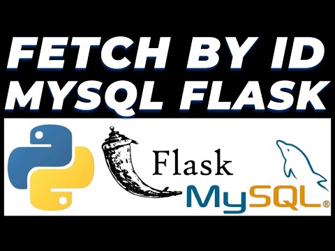 Fetch data by ID in Mysql database using Flask and Postman tutorial | REST API