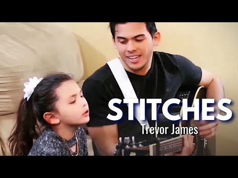 Stitches - Shawn Mendes (Quick Cover by Trevor James ft. my niece)