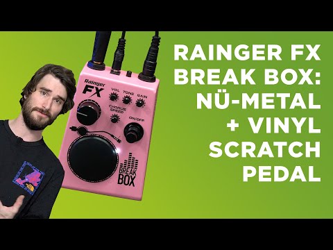 Break Box : Nü-Metal in a Pedal from Rainger FX