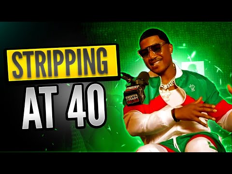 STRIPPING AT 40. l C.A.$.H