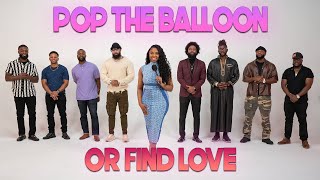 Ep 12: Pop The Balloon Or Find Love | With Arlette Amuli