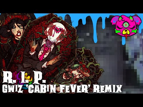 R.I.P. (GWIZ 'Cabin Fever' Remix) (ft. Chi-Chi & JACKIE EXTREME) - Creep-P  [VISUALIZER]