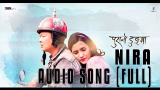 Nira | Kali Prasad Baskota - Full Audio Lyrical Song - Purano Dunga (Nepali Movie Song)