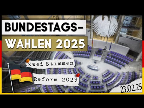 Bundestagswahlen 2025 | Erst- und Zweitstimme, Wahlrechtsreform, Grundmandate