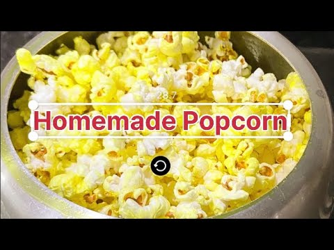 Popcorn/ Homemade Popcorn/ पॉपकॉर्न् रेसिपी/ अब  घर पर ही बहुत ही आसान विधि से बनाइए पॉप कॉर्न 👍👍